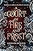 A Court of Fire and Frost (Legends of Love #1)
