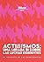 ACTIBISMOS. Una mirada BI sobre las luchas disidentes
