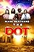 The Dot; A Gripping Visiona...