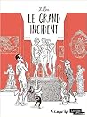 Le Grand incident