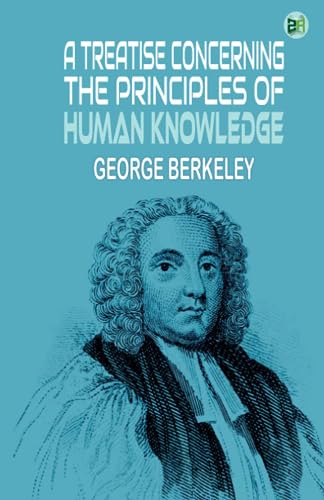 A Treatise Concerning the Principles of Human Knowledge