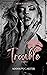 Trouble: Part 1 (Death Wish...