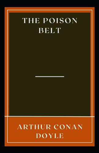 The Poison Belt (Annotated): Science fiction novel
