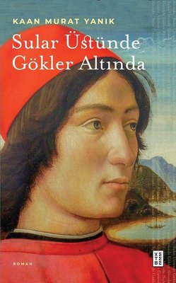 Sular Üstünde Gökler Altında (Paperback)