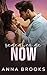 Remember Me Now (Love Me Forever, #5)