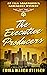 The Executive Producers: An...