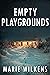 Empty Playgrounds: A Small Town Riveting Kidnapping Mystery Thriller Boxset