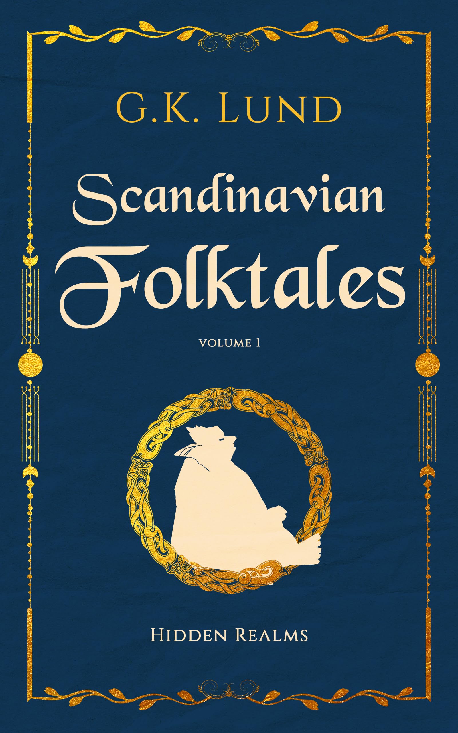 Hidden Realms: Scandinavian Folktales (Kindle Edition)