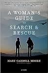 A Woman's Guide to Search & Rescue