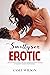 Smutty Erotiia Compilation:...
