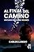 Al final del camino by Carlos Laredo