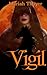 Vigil (Dullahans' Mate Trilogy)