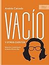 Vacío y otros cue...