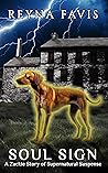 Soul Sign: A Zackie Story of Supernatural Suspense: A Zackie Story Book 3 (The Zackie Stories)