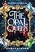 The Opal Queen (The Undrawn Maps #1)