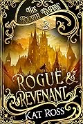 Rogue & Revenant