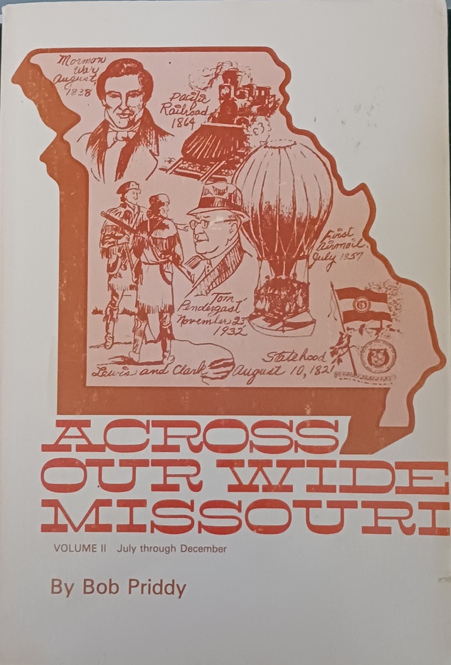 Across Our Wide Missouri Volume II: July through December (Paperback)