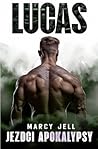 Lucas (Jezdci apokalypsy, #2)