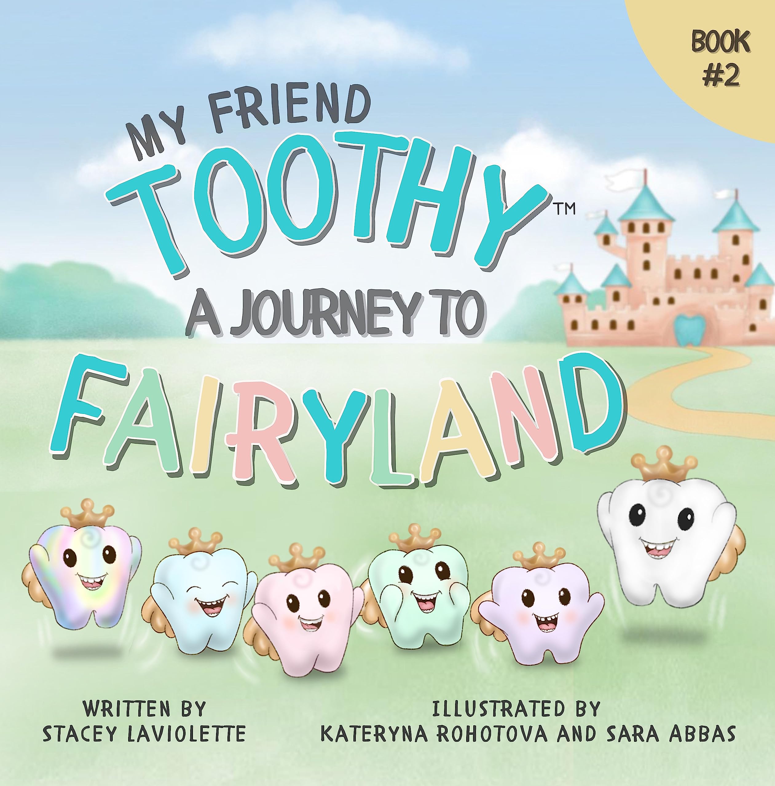 My Friend Toothy (Journey to Fairyland #2)