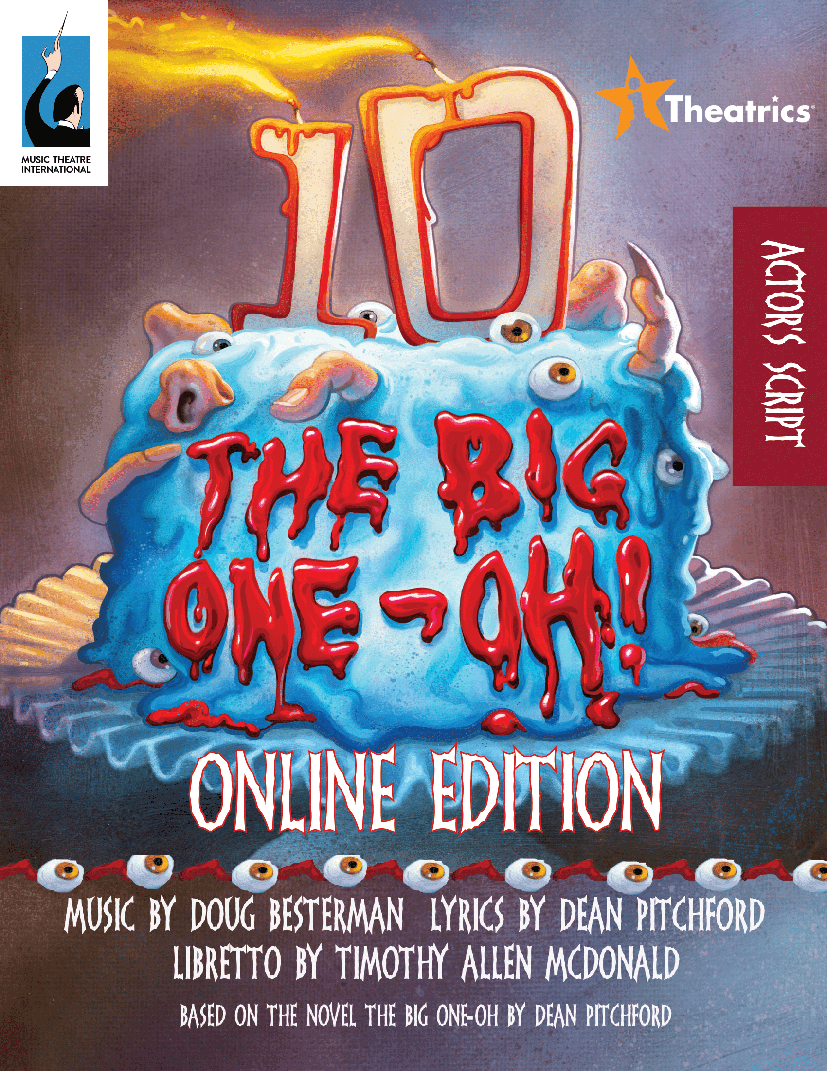The Big One-Oh! Online Edition Actor's Script