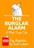 The Burglar Alarm