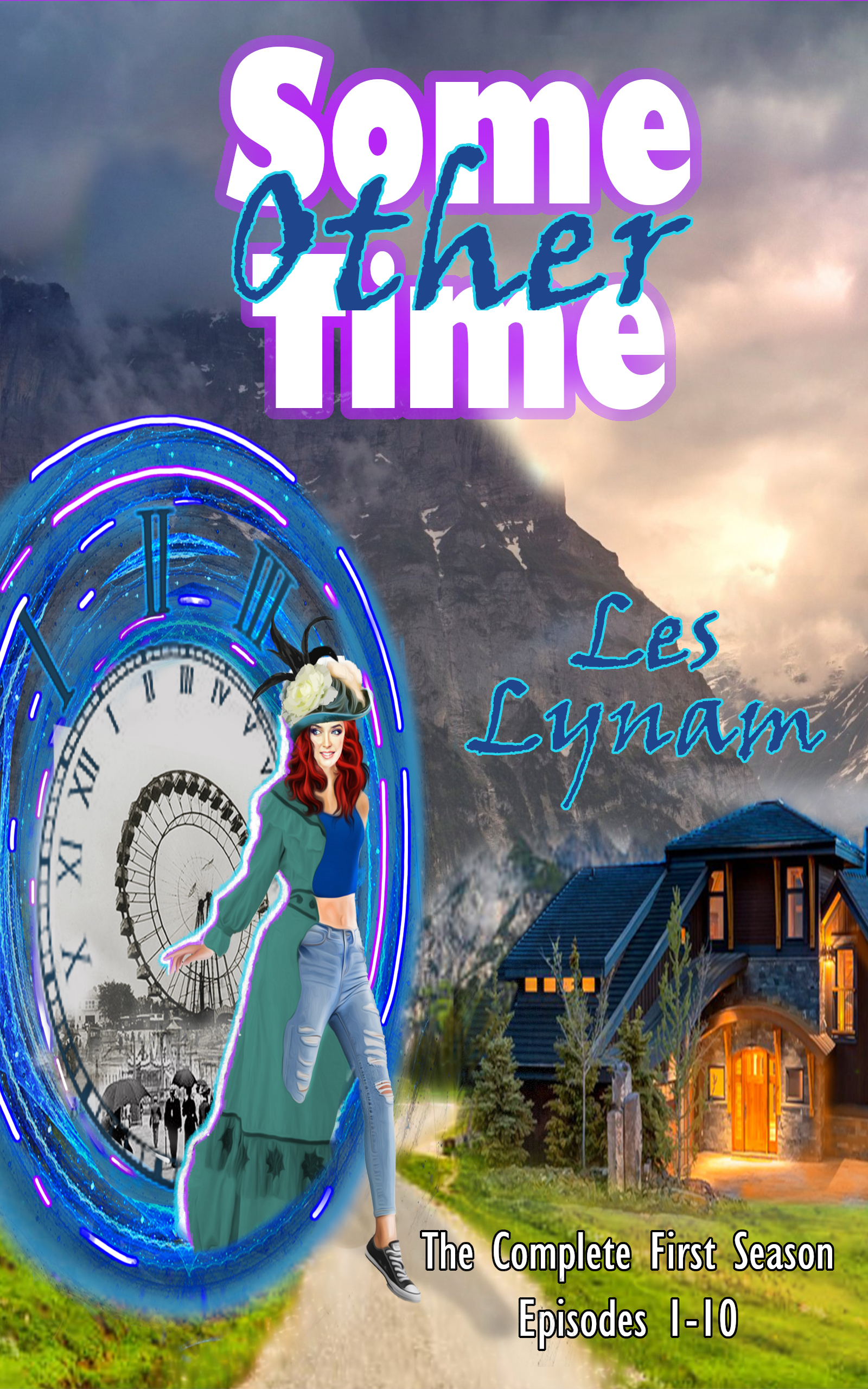 Some Other Time: Season One: Episodes 1-10