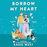Borrow My Heart