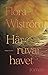 Här ruvar havet by Flora Wiström