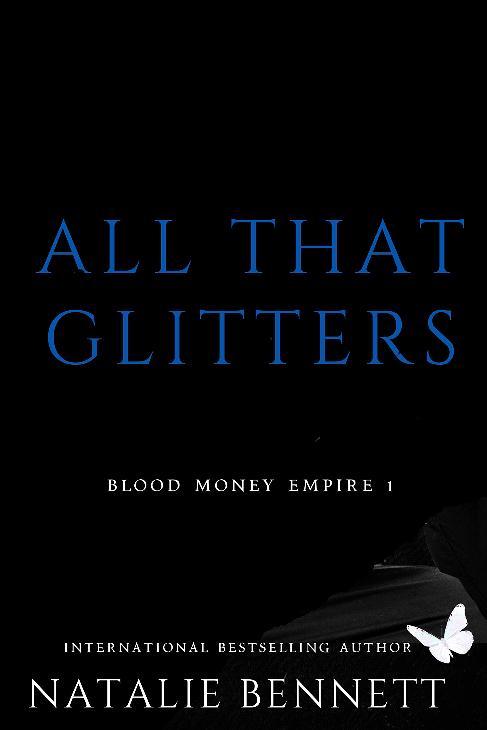 All That Glitters (Blood Money Book 1)