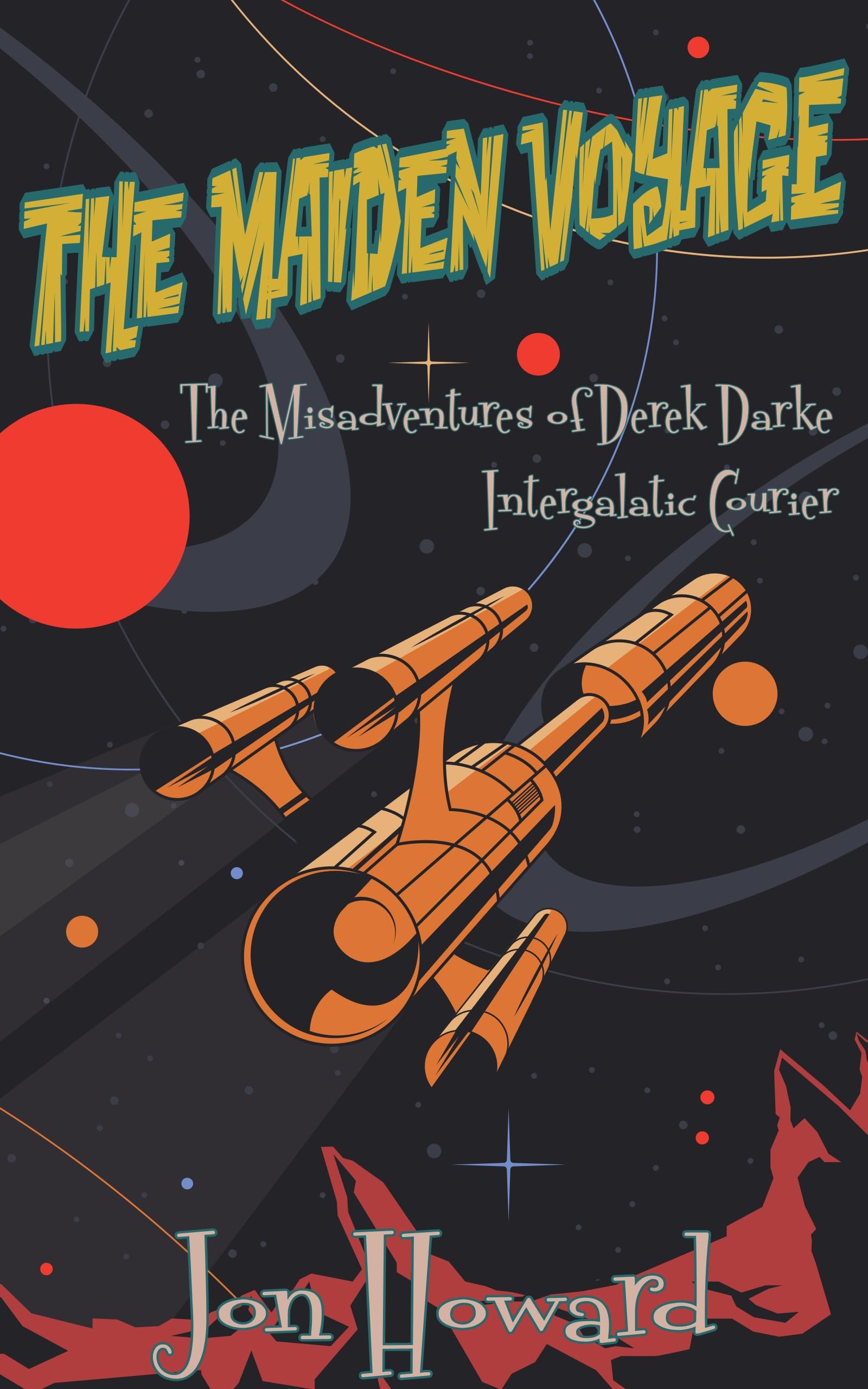 The Maiden Voyage: The Misadventures of Derek Darke - Intergalactic Courier (Kindle Edition)