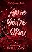 Annie You're Okay (You're E...