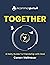 Together: A Daily Guide To ...