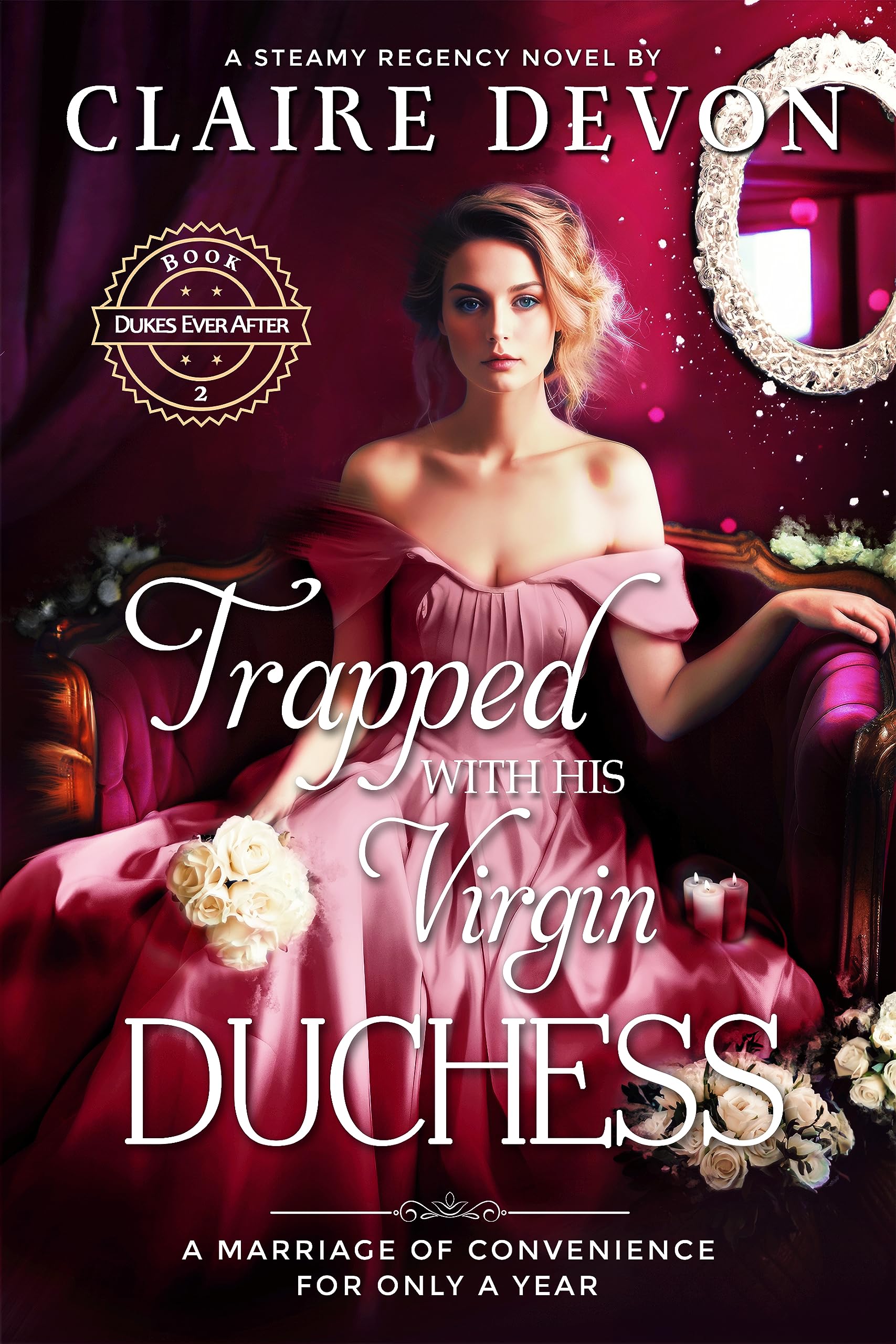 Trapped with his Virgin Duchess (Dukes Ever After #2)