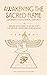Awakening the Sacred Flame:...