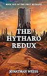 The Hytharo Redux