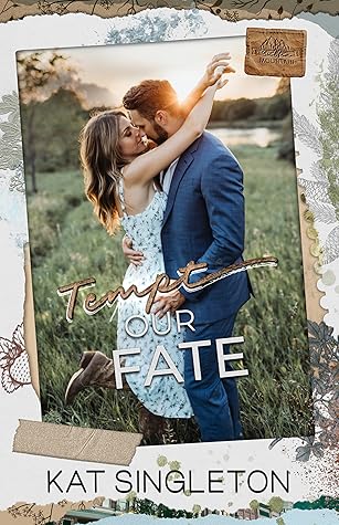 Tempt Our Fate (Sutten Mountain, #2)