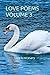 LOVE POEMS VOLUME 3: EDITED BY