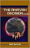 The Ahavah Decision: a novella