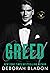 Greed (Billionaire Buck Boys, #5)