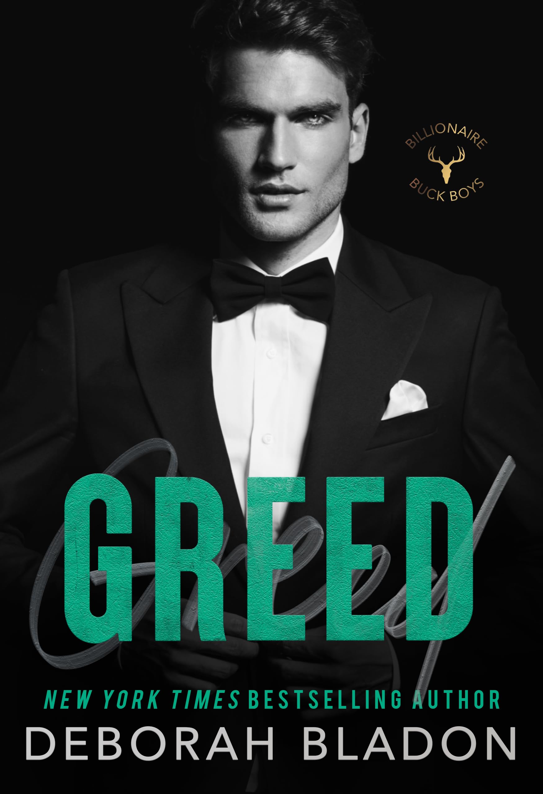 Greed (Billionaire Buck Boys, #5)