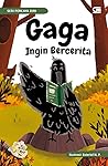 Gaga Ingin Bercerita by Nindia Maya