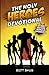 The Holy Heroes Devotional:...