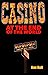 Casino at the End of the World