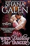 When Dashing Met Danger (Regency Spies #2)