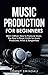 Music Production For Beginn...