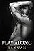 Play Along by T.L. Swan