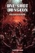 One-Shot Dungeon by Adron Smitley