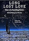 Long Lost Love: Diary of a Rambling Romeo: A heart-warming, steamy friends-to-lovers romance adventure