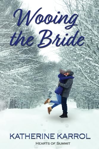 Wooing the Bride (Hearts of Summit)