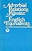 Adverbial Relations in Russian & Their English Equivalents